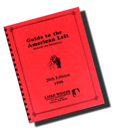 Guide to the American Left by Laird Wilcox