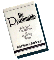 Be Reasonable, Laird Wilcox & John George